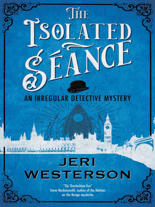 Title details for The Isolated Séance by Jeri Westerson - Available